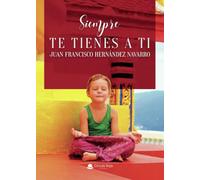 SIEMPRE TE TIENES A TI