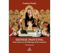 Sienese painting. From Duccio to the following of the Lorenzetti. New discoveries