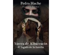 Sierra de Albarracín: El legado de la familia