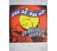 Sierra Francisc - Que Si Que No