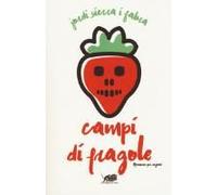 Sierra I Fabra, J: Campi Di Fragole