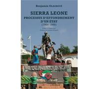 Sierra Leone processus d'effondrement d'un état (1964-1999) - Benjamin Olagboye - L'harmattan - broché - Essai