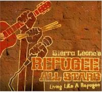 Sierra Leone's Refugee All Sta - Living Like a Refugee