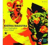 Sierra Maestra : Son Highlights from Cuba