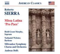 Sierra – Missa Latina Pro Pace – NAXOS