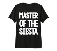 Sieste Drôle Sommeil Sieste Maître De La Sieste T-Shirt Haut de Gamme