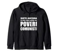 siete Ancora, e oggi Come Sempre, Dei poveri comunisti Sweat à Capuche