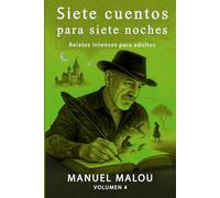 SIETE CUENTOS PARA SIETE NOCHES . Vol.4