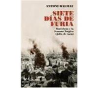 Siete Dias De Furia Antoni Dalmau (Auteur)