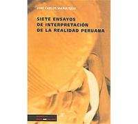 Siete Ensayos De Interpretacion De La Realidad Peruana/ Seven Essays of Interpretation of the Peruvian Reality, Diferencias / Diferences Jose Carlos Mariategui (Auteur)
