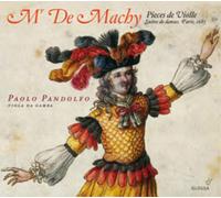 Monsieur de Machy – Pièces de Violle : Suites de danse No. 1, 4, 5 et 8 – CD