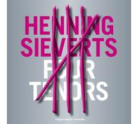 Sieverts, Henning - Four Tenors