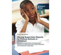 Sieving Supervision Reports For Primary Schools In Zimbabwe