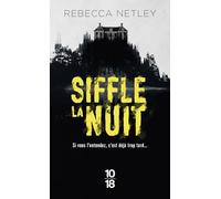 Siffle la nuit