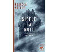 Siffle la nuit