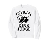 Sifflet d'arbitre Officiel Dink Judge Pickleball Sweatshirt