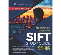 SIFT Study Guide 2026-2027: All in One SIFT Exam Study Guide for the Selection Instrument for Flight Training Examination. With 700 SIFT Practice Test Questions with Answers and Explanations.