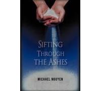 Sifting Through The Ashes