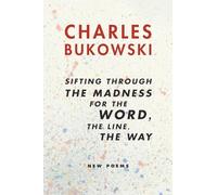 Sifting Through The Madness For The Word, The Line, The Way