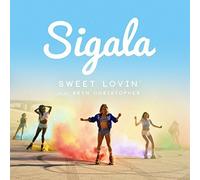 Sigala - Sweet Lovin' (feat. Bryn Christopher) by Sigala (2016-06-05)