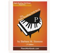 Sight Reading Drill Book Preparatory Level