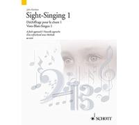 Sight-Singing Vol. 1 – Déchiffrage pour le chant – Schott