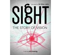 Sight: The Story Of Vision [Dvd]
