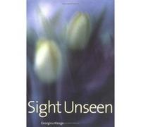Sight Unseen Georgina Kleege (Auteur)