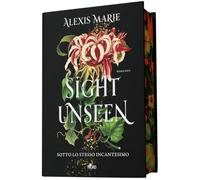 Sight unseen. Sotto lo stesso incantesimo