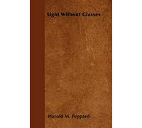 Sight Without Glasses