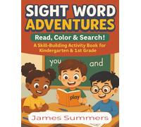 Sight Word Adventures: Read, Color & Search!