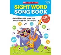 Sight Word Song Book Playful Piggyback Tunes That Teach the Top 100 Sight Words by Liza Charlesworth Liza Charlesworth (Auteur)