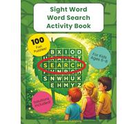 Sight Word Word Search Activity Book: 100 Vocabulary Puzzles for Kids Ages 6-8 | Reading Practice for First and Second Grade