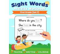 Sight Words Activity Workbook (Set 2): 100 First Grade Sight Words | Learn, Trace & Practice High Frequency Words for Kids Learning To Read & Write
