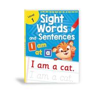 Sight Words and Sentences Level 1: First Practice Workbook of Most Common Sight Words