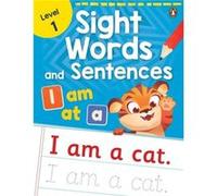 Sight Words and Sentences Level 1 First Practice Workbook of Most Common Sight Words for PreSchool Kids Toddlers With Vocabulary Development Activities Pe Penguin BooksPenguin Books (Auteur)
