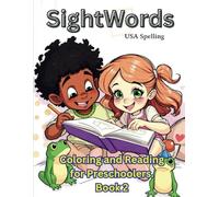 Sight Words: Coloring and Reading Book for Preschoolers, US Version