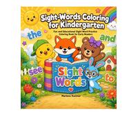 Sight-Words Coloring for Kindergarten: Fun and Educational Sight Word Practice Coloring Book for Early Readers