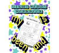 SIGHT WORDS EARLY LEARNING WORKBOOK 1: Activity Book For Practicing And Mastering Essential Reading Readiness Words