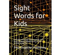 Sight Words for Kids: Learn Sight Words, High Frequency Words, Verbs, Nouns, Vocabulary, Reading Practice, and Fun Activities for Ages 5-8