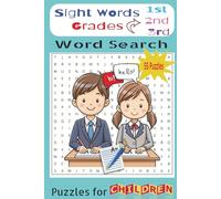 Sight Words Grades 1 - 3: Word Searches with Easy to Read Print about Sight Words, Children, Elementary School and more | 6x9 inches, 110 pages | 55 ... Scholars, Gifted students and Summer break.