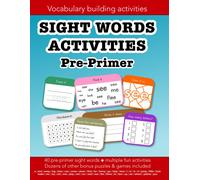 Sight Words Pre-Primer Vocabulary Building Activities: Education Resources By Bounce Learning Kids: 1 (Sight Words Vocabulary Building Activities)