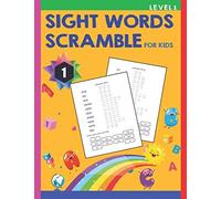 Sight Words Scramble For Kids Level 1: Great Vocabulary Practice (Home Workbooks)