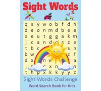 Sight Words Word Search Puzzle Book: Word searches with easy to read print about Sight Words, vocabulary, phonics and more. 6x9, 110 pages, 50+ ... for young readers, vacations and free time.