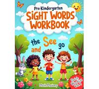 Sight Words Workbook 1: Dolch | Pre-Kindergarten | Trace, Read, Color and Write | Wordsearch | Sightword Sentences | Age 5 and up