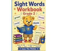 Sight Words Workbook for Kids Grade 2: 100 High-Frequency Words 101-200 with Read, Trace, Write, Sentences and Flash Card Practice | Grade 2
