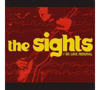 Sights, the - Be Like Normal [Import]