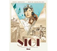 Sigi - Tome 01: Opération Brünnhilde