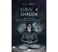 Sigil & Shadow – Jeu de rôle de fantasy urbaine et d'horreur occulte – Osprey Publishing