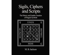 Sigils, Ciphers and Scripts